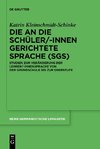 Die an die Schüler/-innen gerichtete Sprache (SgS)