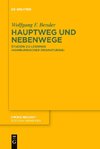 Hauptweg und Nebenwege