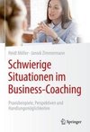 Schwierige Situationen im Business-Coaching