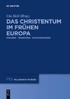 Das Christentum im frühen Europa