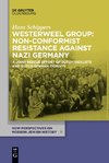 Westerweel Group: Non-Conformist Resistance Against Nazi Germany