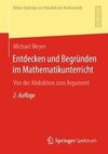 Entdecken und Begründen im Mathematikunterricht