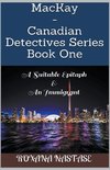 MacKay - Canadian Detectives Series Book One