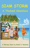 Siam Storm - A Thailand Adventure