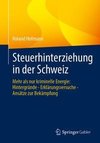 Steuerhinterziehung in der Schweiz