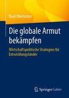 Die globale Armut bekämpfen