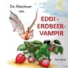 Die Abenteuer von Eddie Erdbeervampir