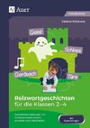 Reizwortgeschichten für die Klassen 2-4