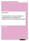 Nachbarschaften in der postmodernen Stadtgesellschaft. Der Einfluss des Wohnortes auf Nachbarschaftsbeziehungen