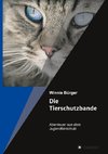 Die Tierschutzbande