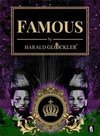 Famous by Harald Glööckler