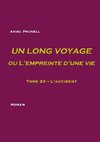 Un long voyage ou L'empreinte d'une vie - tome 23