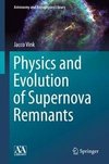 Physics and Evolution of Supernova Remnants