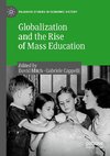 Globalization and the Rise of Mass Education