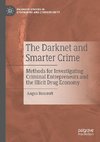 The Darknet and Smarter Crime