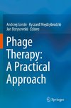 Phage Therapy: A Practical Approach