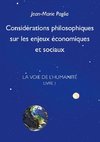 Considérations philosophiques sur les enjeux économiques et sociaux