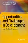 Opportunities and Challenges in Development