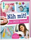 Näh mit! Das große Ideenbuch