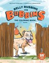 Belly Rubbins For Bubbins- The Coloring Book!