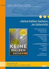 »Keine halben Sachen« im Unterricht