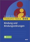 Therapie-Tools Bindung und Bindungsstörungen