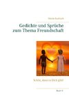 Gedichte und Sprüche zum Thema Freundschaft