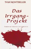 Das Irrgang-Projekt