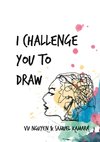 I challenge you to Draw