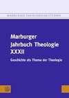 Marburger Jahrbuch Theologie XXXII