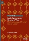 Logic, Syntax, and a Structural View