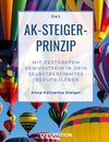 Das AK-Steiger-Prinzip