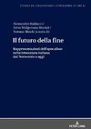 Il futuro della fine