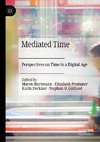 Mediated Time