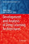 Development and Analysis of Deep Learning Architectures