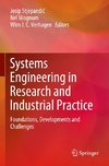 Systems Engineering in Research and Industrial Practice