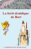 La forêt druidique  de Bort