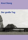 Der große Tag