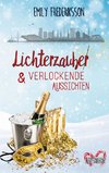 Lichterzauber & verlockende Aussichten