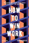 How To Win Work