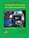 Computer Concepts for Liberian School, Jr. & Sr. High Edition