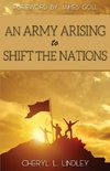 An Army Arising to Shift the Nations