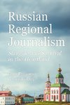 Russian Regional Journalism