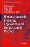 Nonlinear Analysis: Problems, Applications and Computational Methods