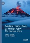 Practical Lessons from US Foreign Policy