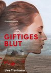 Giftiges Blut