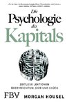 Die Psychologie des Kapitals