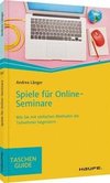 Spiele für Online-Seminare