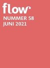 Flow Nummer 58 (4/2021)