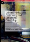 University Education, Controversy and Democratic Citizenship